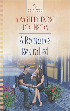 Title details for A Romance Rekindled by Kimberly Rose Johnson - Available